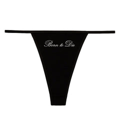 Born-to-Die-Thong-Panty
