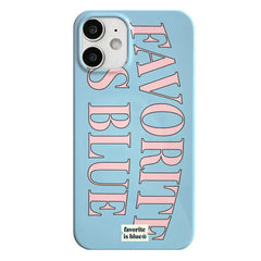 favorite is blue iphone case boogzel apparel