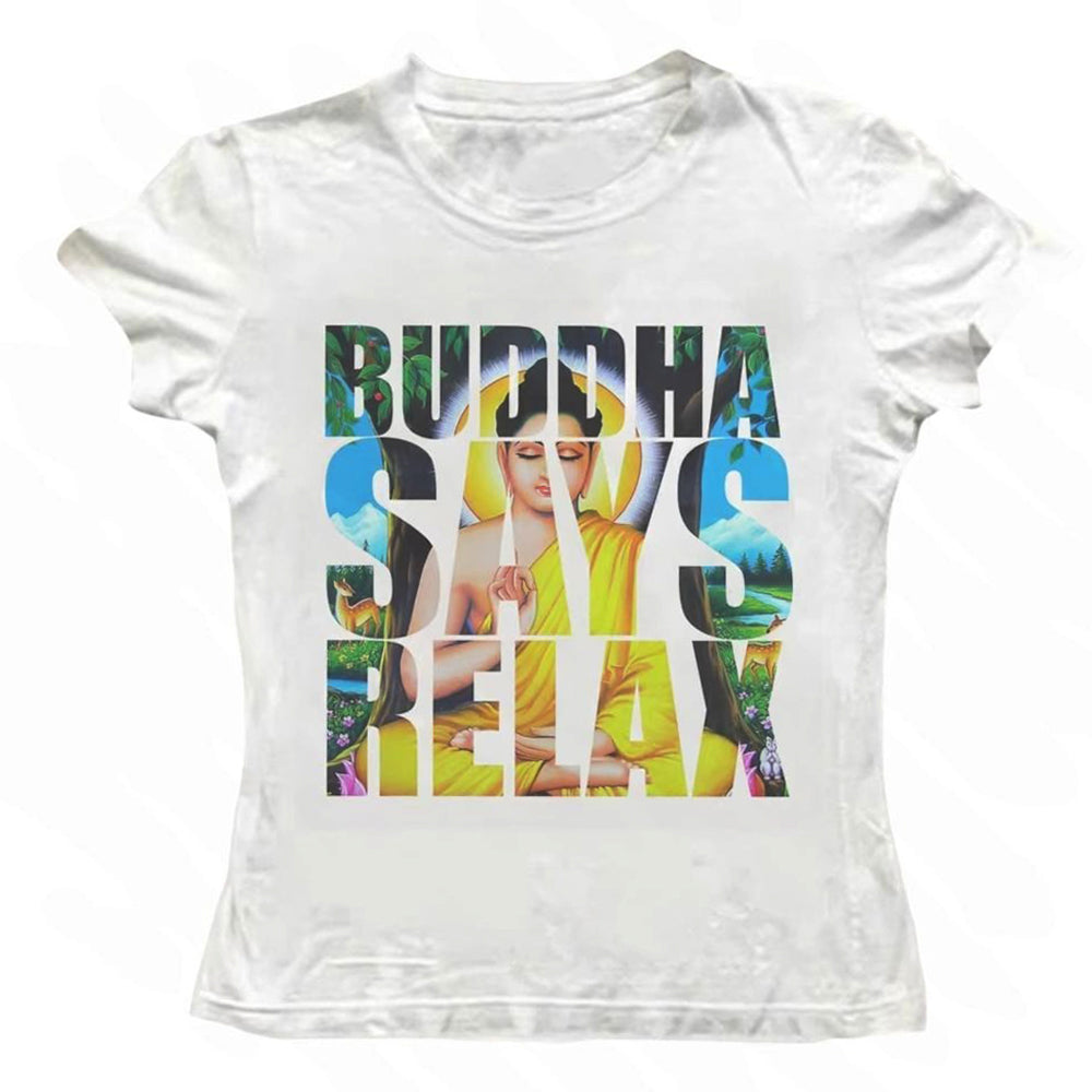 buddha says relax baby tee boogzel clothing